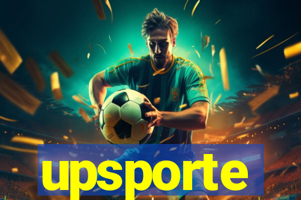 upsporte