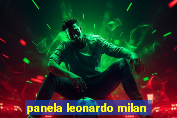 panela leonardo milan