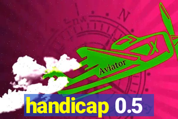 handicap 0.5