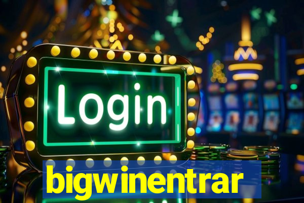 bigwinentrar