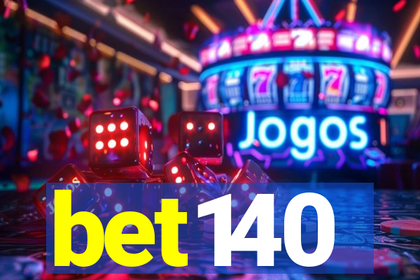 bet140