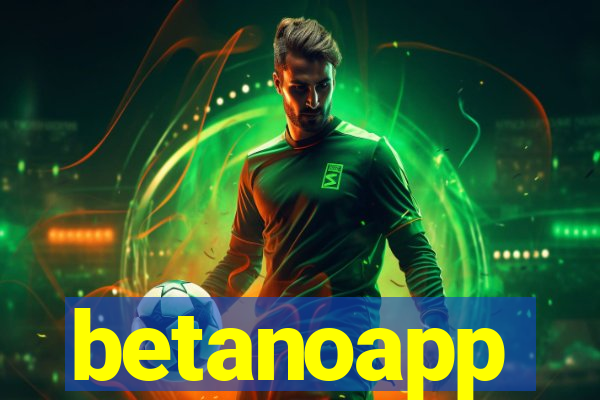 betanoapp