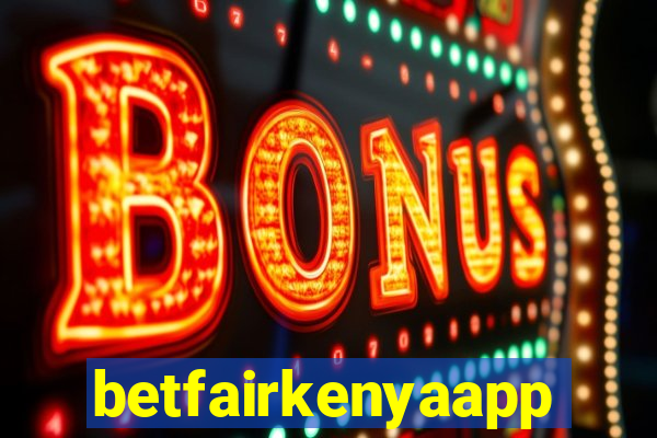 betfairkenyaapp