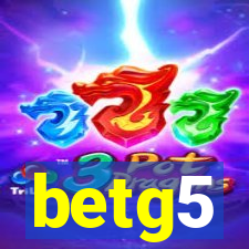 betg5