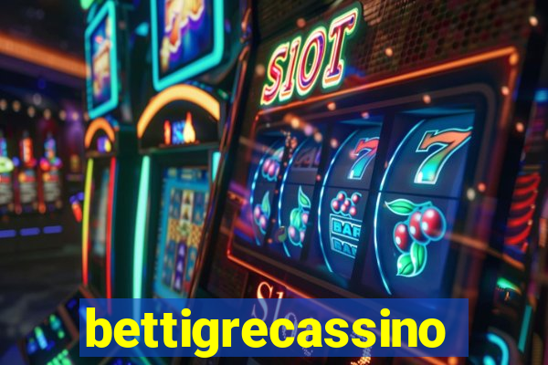 bettigrecassino