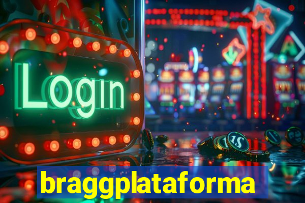 braggplataforma