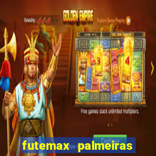 futemax palmeiras ao vivo