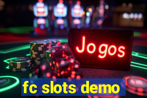 fc slots demo