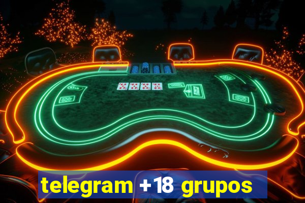 telegram +18 grupos