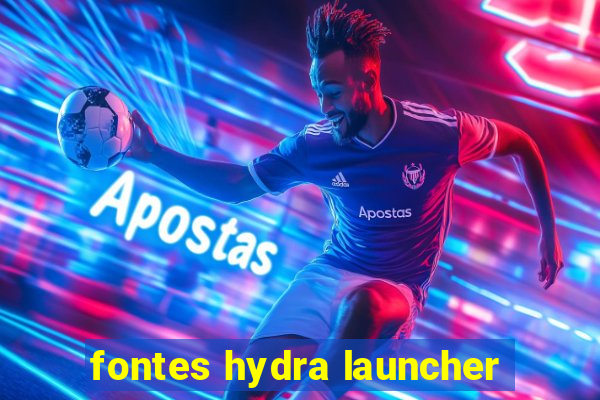 fontes hydra launcher