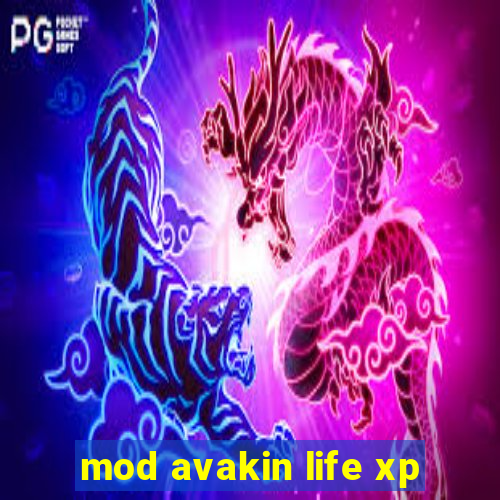 mod avakin life xp