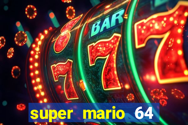 super mario 64 beta apk