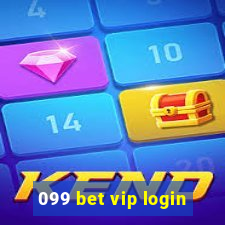 099 bet vip login