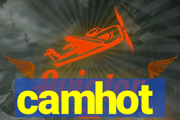 camhot