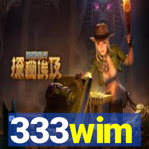 333wim