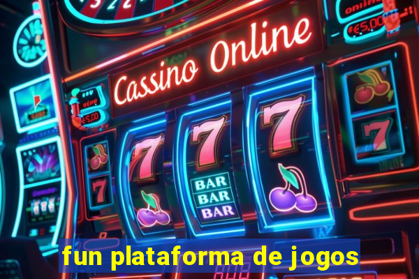 fun plataforma de jogos