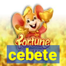 cebete