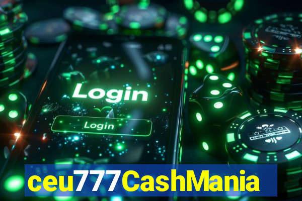 ceu777CashMania