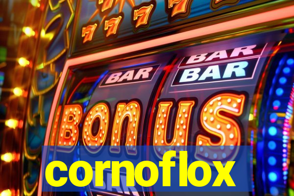 cornoflox