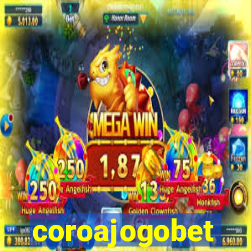 coroajogobet