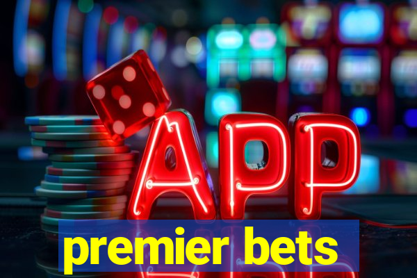 premier bets