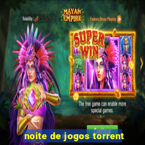 noite de jogos torrent