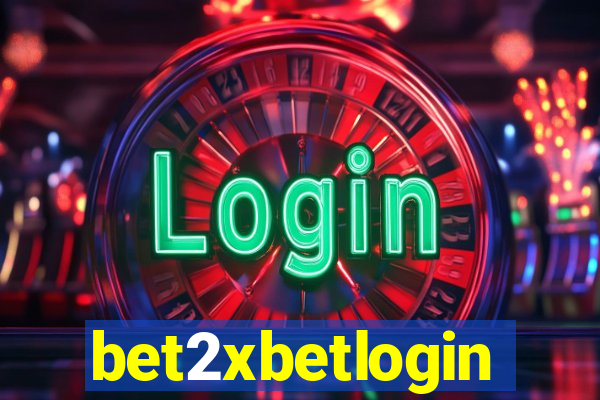 bet2xbetlogin