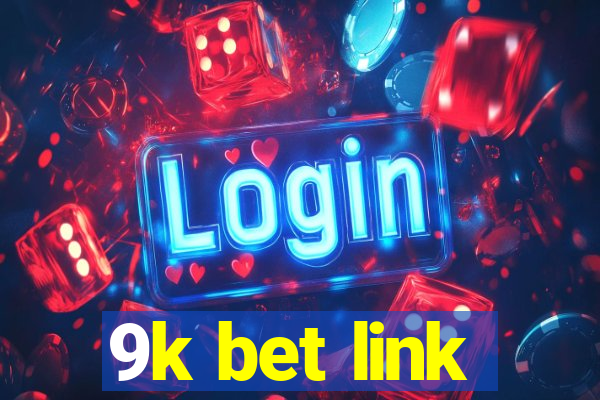 9k bet link