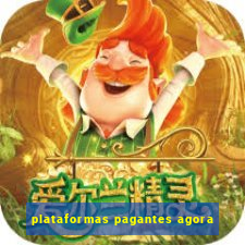 plataformas pagantes agora