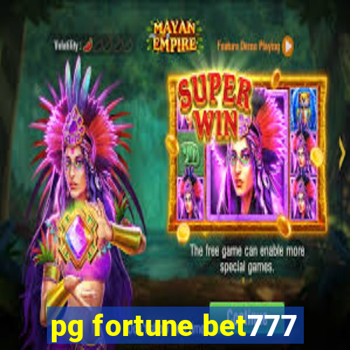 pg fortune bet777