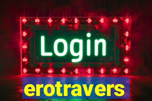 erotravers