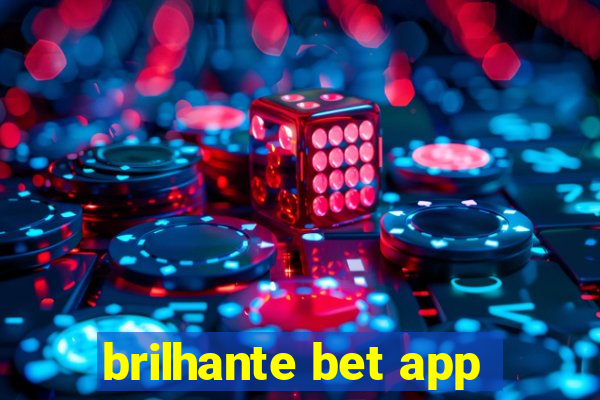 brilhante bet app