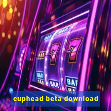 cuphead beta download