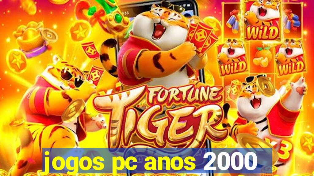 jogos pc anos 2000