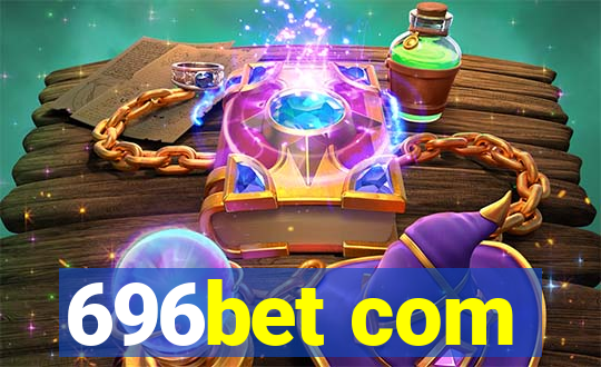 696bet com