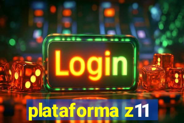 plataforma z11