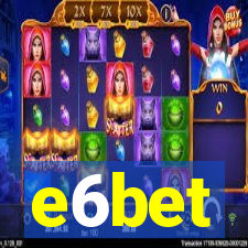 e6bet