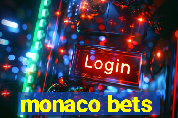 monaco bets