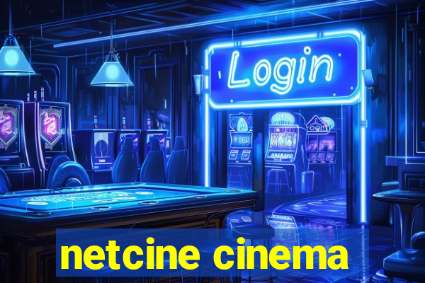 netcine cinema