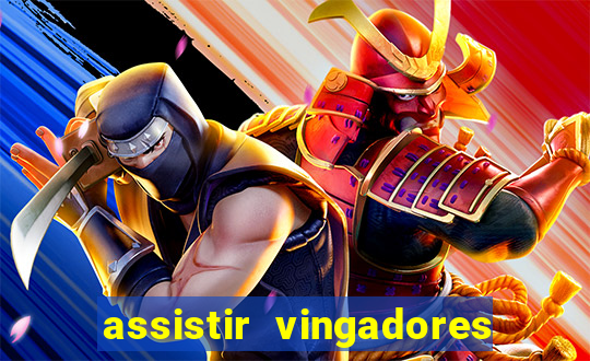 assistir vingadores ultimato filme completo dublado grátis