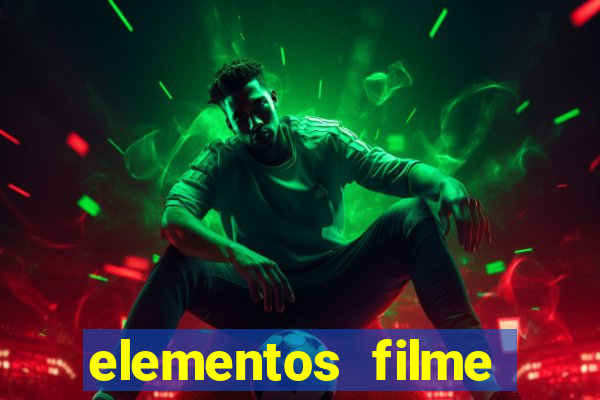 elementos filme completo dublado drive