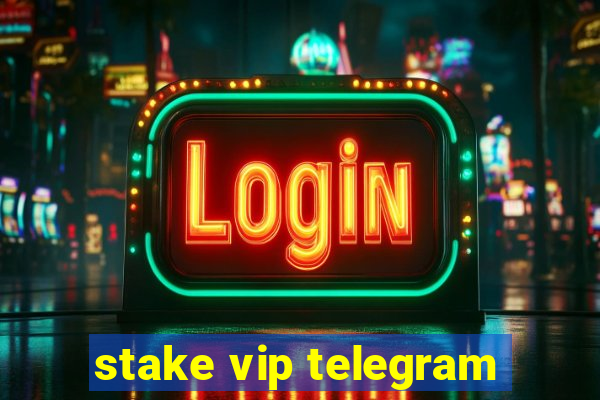 stake vip telegram