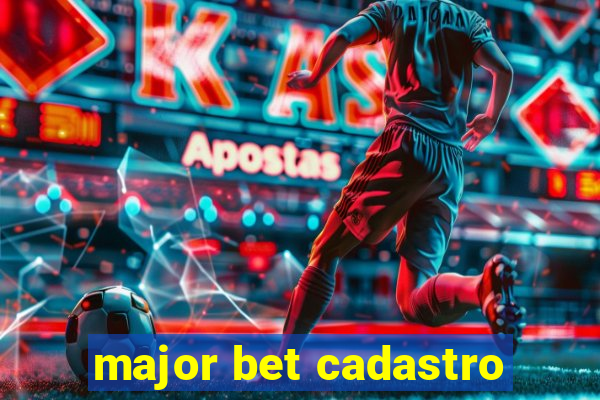 major bet cadastro