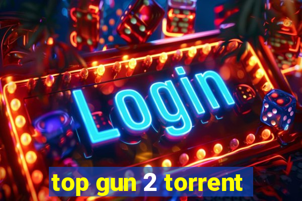 top gun 2 torrent