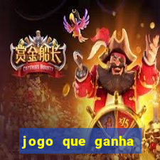 jogo que ganha dinheiro na internet