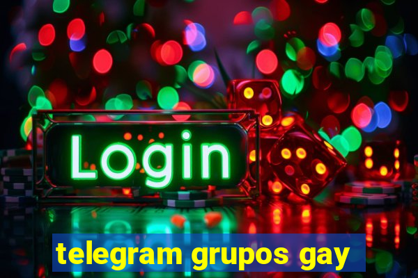 telegram grupos gay