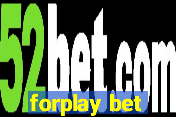 forplay bet