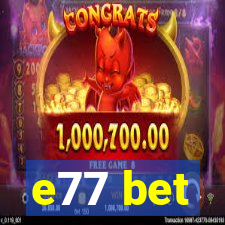 e77 bet