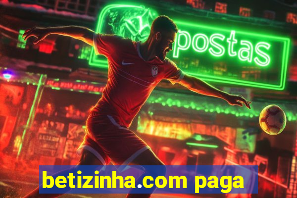 betizinha.com paga