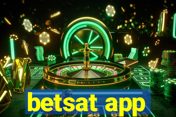 betsat app